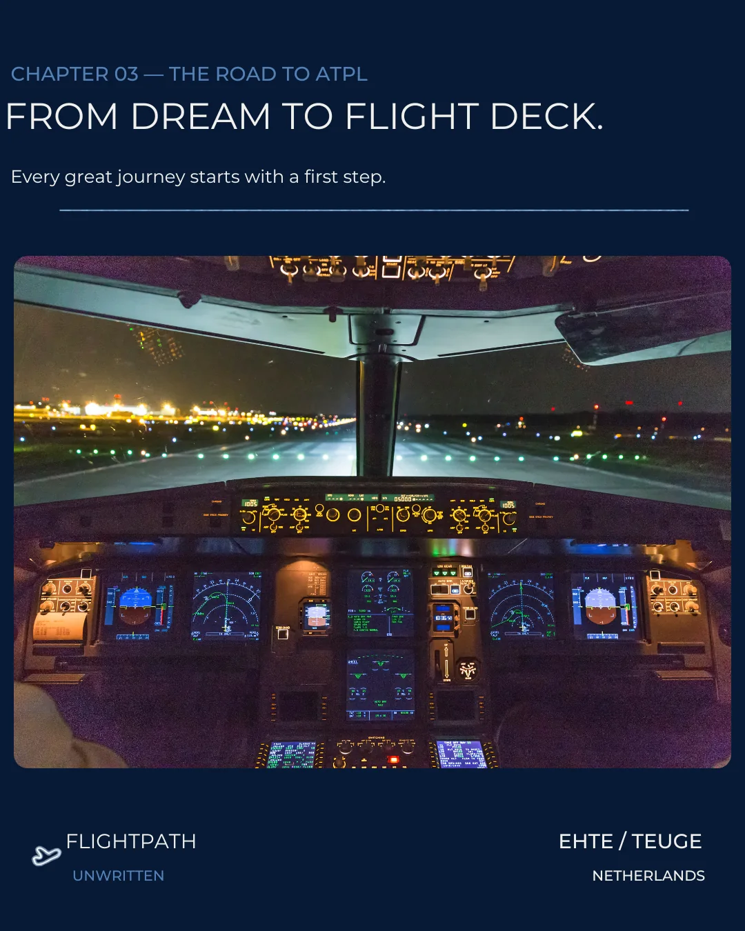 Chapter 03 — THE ROAD TO ATPL: FROM DREAM TO FLIGHT DECK.